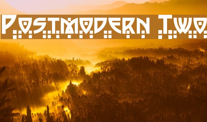 Postmodern Two Font examples