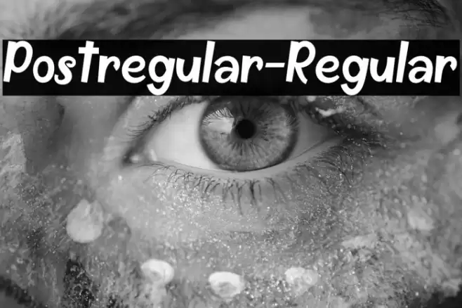 Postregular-Regular Font examples