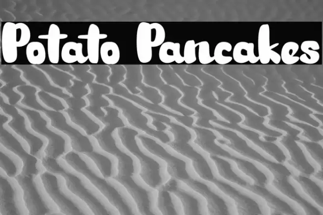 Potato Pancakes Font examples