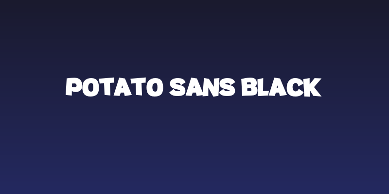 Potato sans Black Social Header