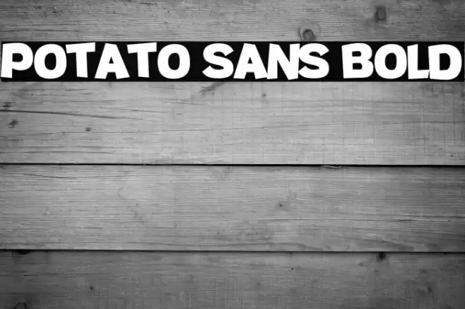 Potato sans Bold Font examples