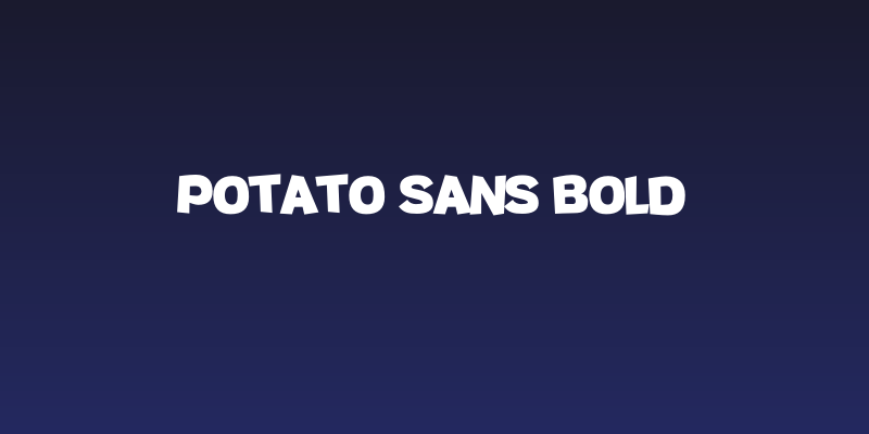 Potato sans Bold Social Header