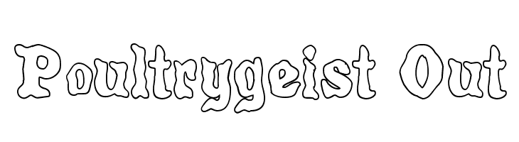 Poultrygeist Out Font