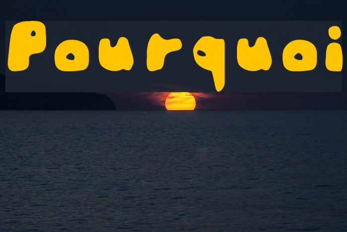 Pourquoi Font examples