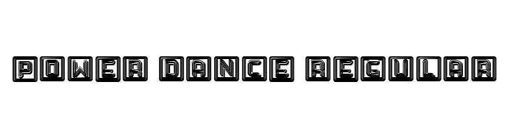 Power Dance Regular  Frei Schriftart Herunterladen