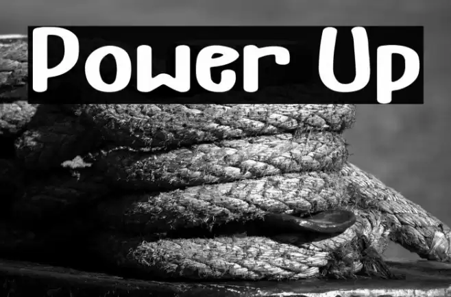 Power Up Font examples