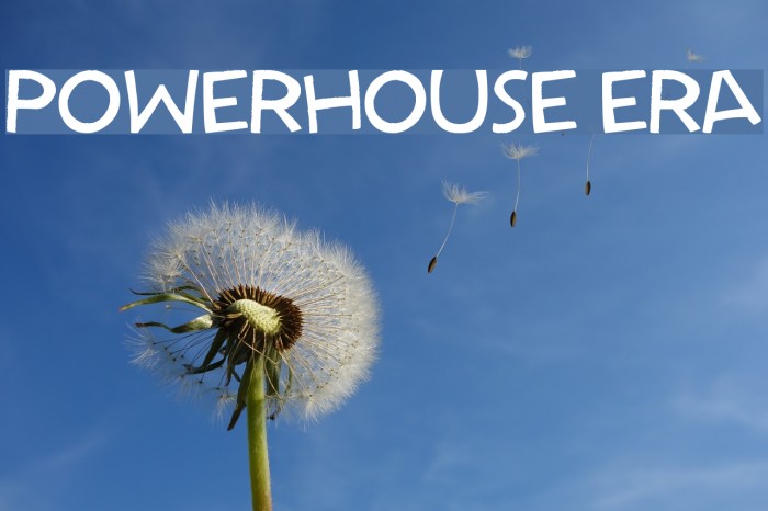 Powerhouse Era Example 1