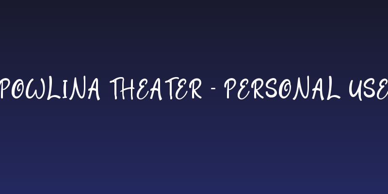 Powlina Theater - Personal Use Social Header
