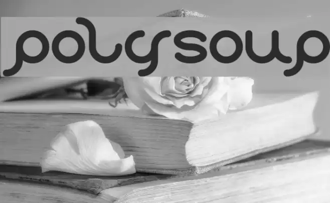 polysoup Font examples