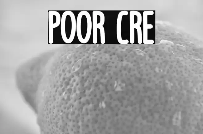 poor cre Font examples