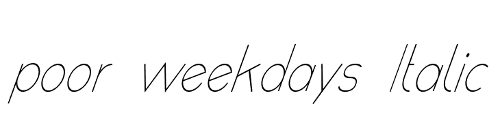 poor weekdays Italic Font