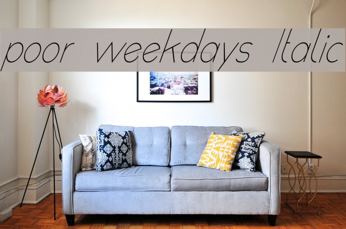 poor weekdays Italic Font examples