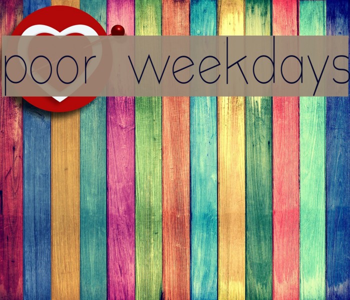 poor weekdays Font examples