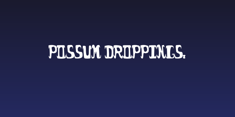 possum droppings. Social Header