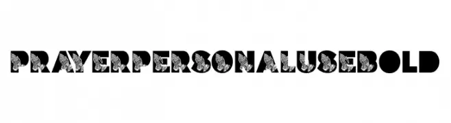 PRAYER PERSONAL USE Bold  Frei Schriftart Herunterladen