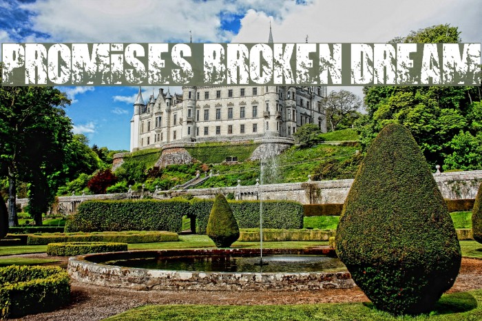 PROMISES BROKEN DREAM Font examples