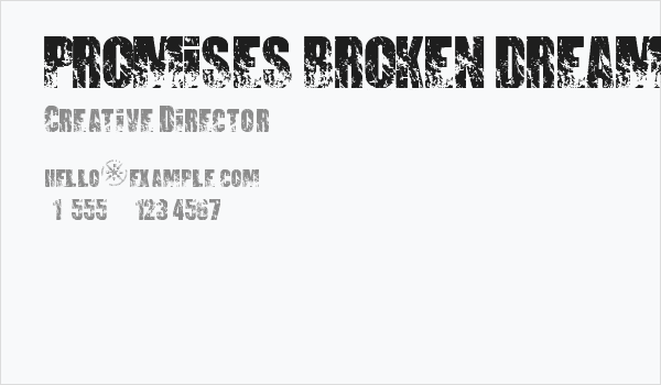 PROMISES BROKEN DREAM Business Card