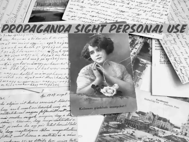 PROPAGANDA SIGHT PERSONAL USE Font examples