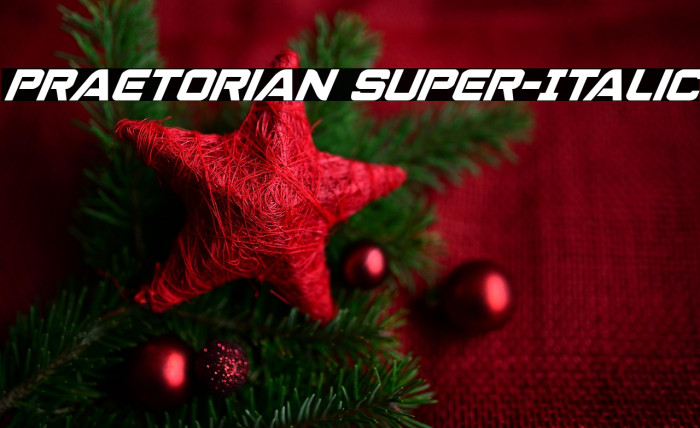 Praetorian Super-Italic Example 1
