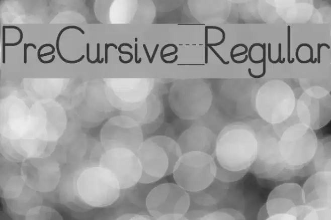 PreCursive_Regular Font examples