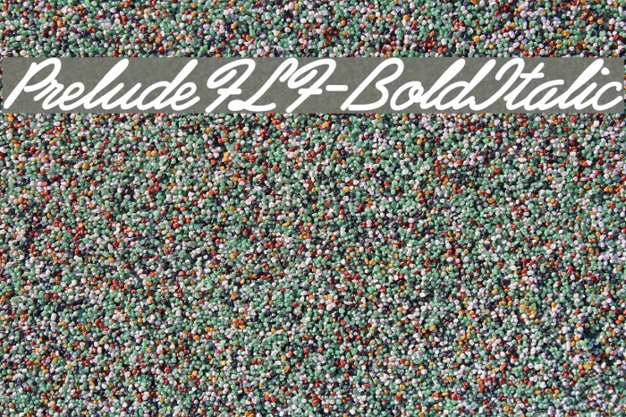 PreludeFLF-BoldItalic Font examples