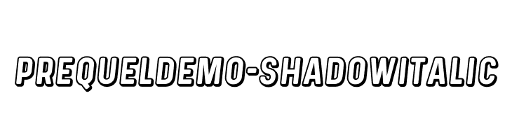 PrequelDemo-ShadowItalic  नि: शुल्क फ़ॉन्ट्स डाउनलोड