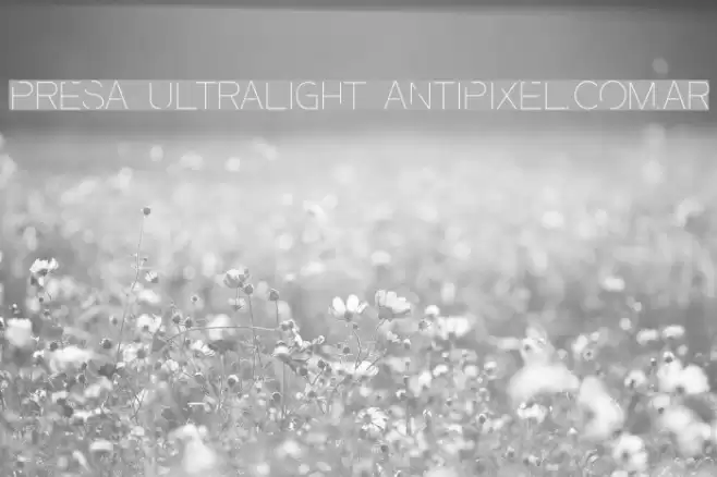 Presa UltraLight ANTIPIXEL.COM.AR Font examples