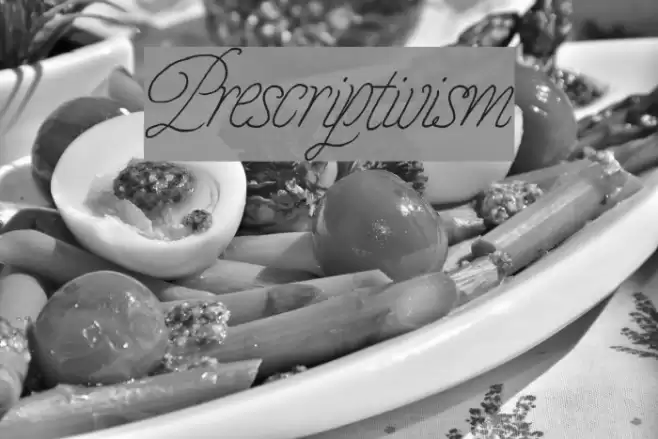 Prescriptivism Font examples