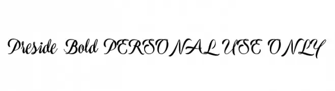 Preside Bold PERSONAL USE ONLY  フリーフォントのダウンロード