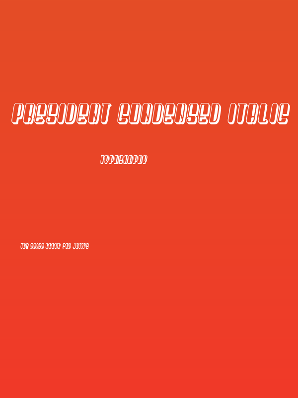 President Condensed Italic Poster