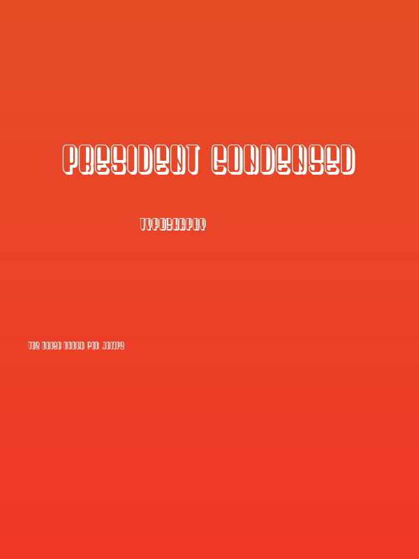 President Condensed Poster