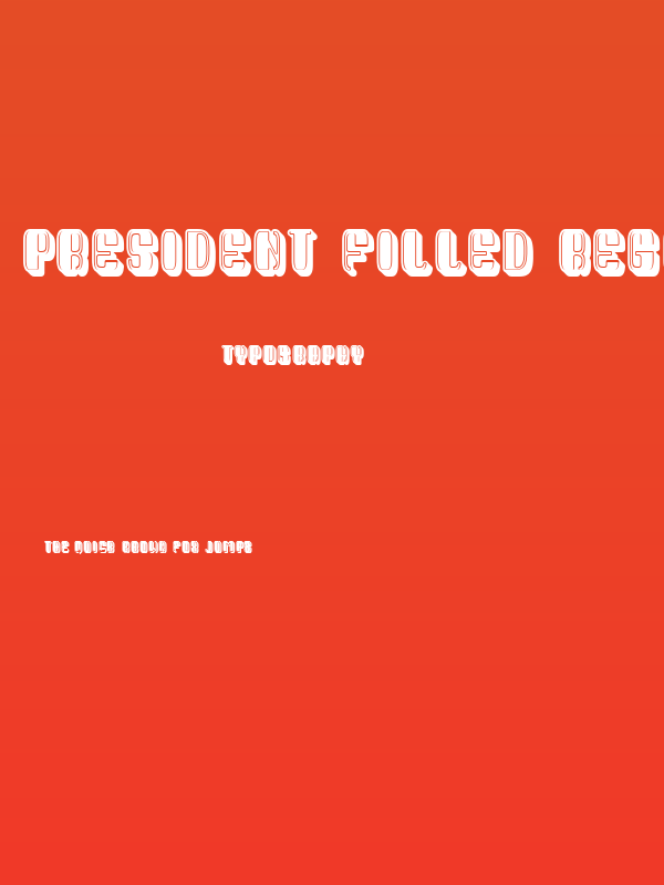 President Filled Regular Poster