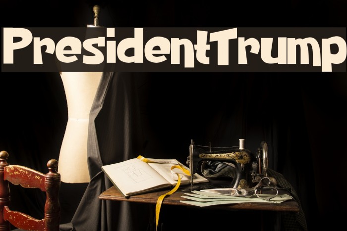 PresidentTrump Font examples