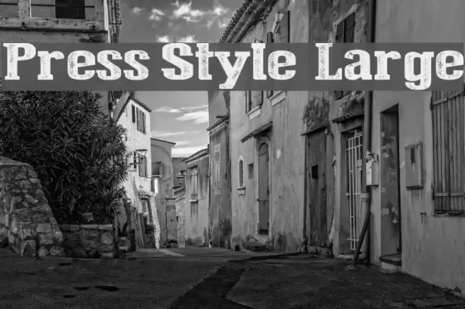 Press Style Large Font examples