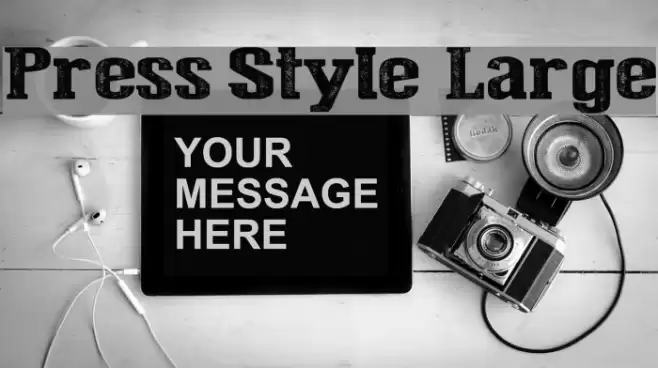 Press Style Large Font examples