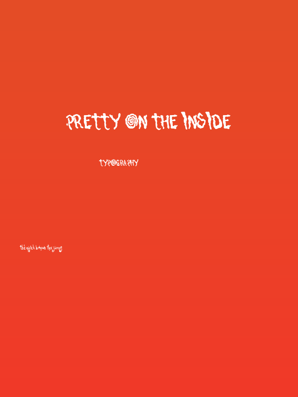 Pretty On The Inside Poster
