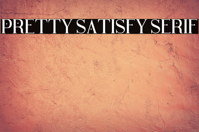 Pretty Satisfy Serif Caratteri examples