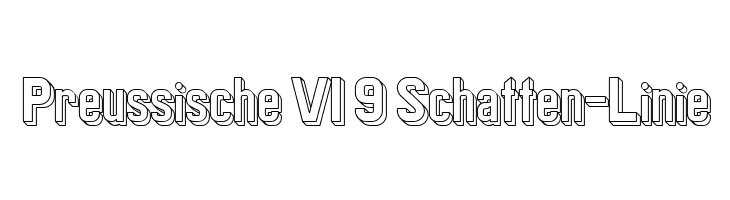 Preussische VI 9 Schatten-Linie  Descarca Fonturi Gratis