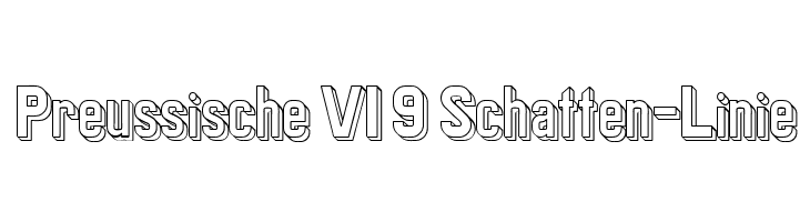Preussische VI 9 Schatten-Linie  Скачать бесплатные шрифты
