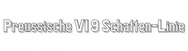 Preussische VI 9 Schatten-Linie  Frei Schriftart Herunterladen
