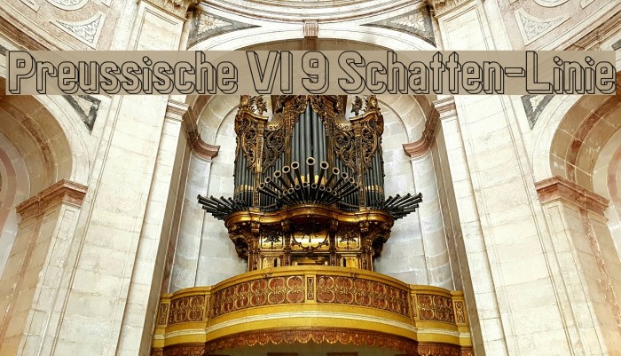 Preussische VI 9 Schatten-Linie Font examples