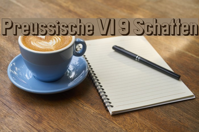 Preussische VI 9 Schatten Font examples