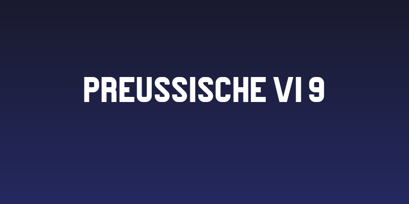 Preussische VI 9 Social Header