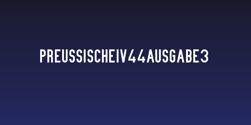 PreussischeIV44Ausgabe3 Social Header