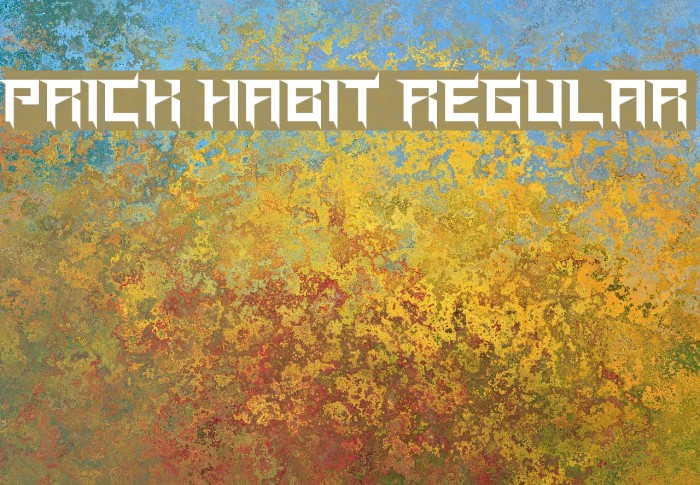 Prick Habit Regular Font examples