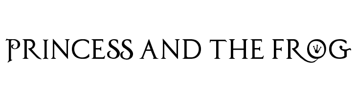 PrincesS AND THE FROG Font
