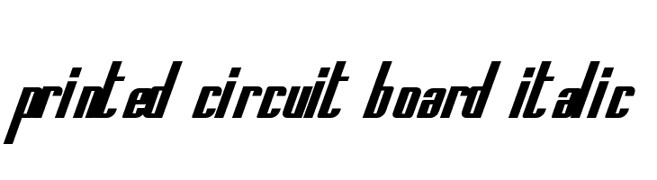 Printed Circuit Board Italic  Descarca Fonturi Gratis