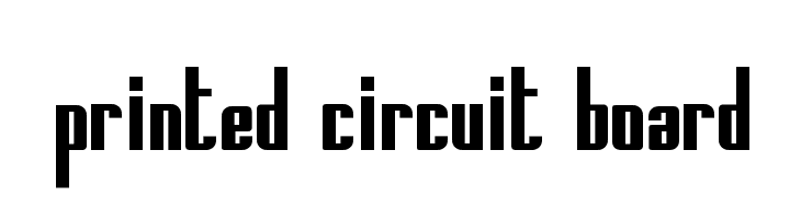 Printed Circuit Board  フリーフォントのダウンロード