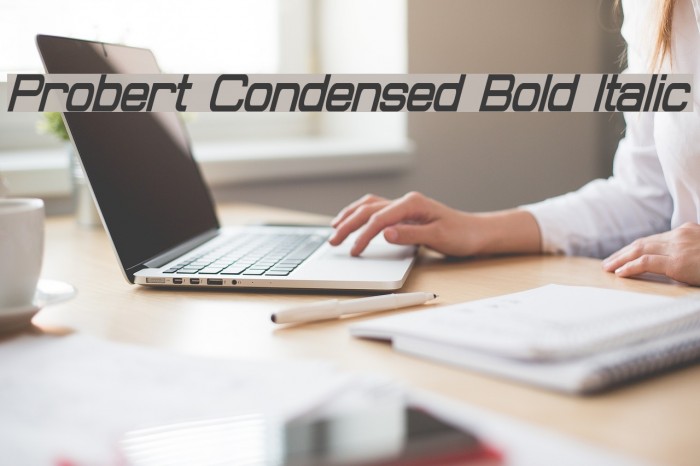 Probert Condensed Bold Italic Font examples