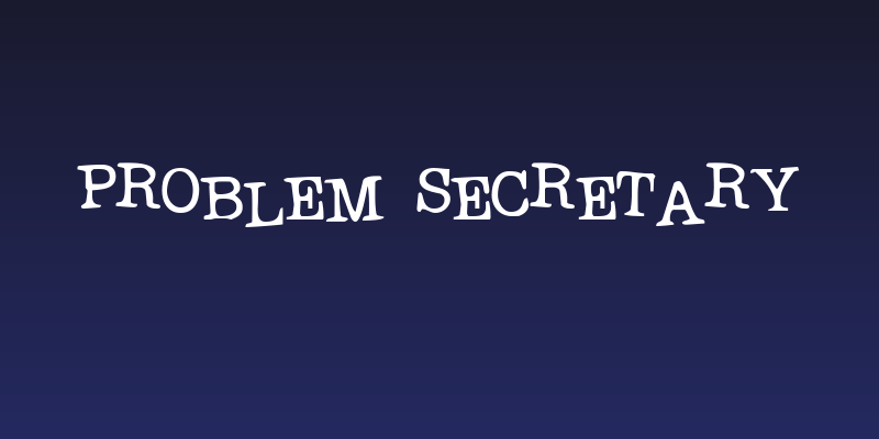 Problem Secretary Social Header